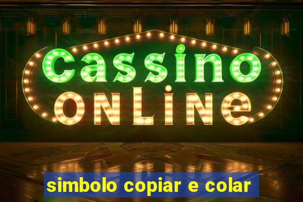simbolo copiar e colar
